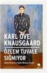 Karl Ove Knausgaard - Özlem Tuvale Sigmiyor