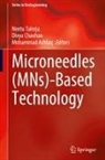 Mohammad Ashfaq, Divya Chauhan, Neetu Talreja - Microneedles (MNs)-Based Technology