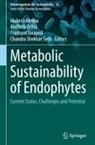 Mukesh Meena, Chandra Shekhar Seth, Prashant Swapnil, Andleeb Zehra - Metabolic Sustainability of Endophytes
