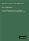 Edmond de Goncourt, Jean Michel Moreau - Les vignettistes