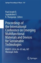 Paul Joseph D., K Thangaraju, K. Thangaraju, Jayalakshmi V, Jayalakshmi V. - Proceedings of the International Conference on Emerging Multifunctional Materials and Devices for Sustainable Technologies