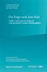 Ferdinand Klein, Gabriele Scholtes - Die Frage nach dem Sinn