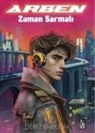 Deniz Erbulak - Arben - Zaman Sarmali