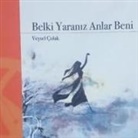 Veysel Colak - Belki Yaraniz Anlar Beni
