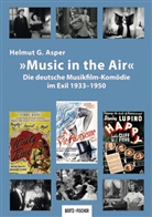 Helmut G Asper, Helmut G. Asper - »Music in the Air«