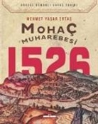 Mehmet Yasar Ertas - Mohac Muharebesi 1526