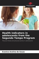 Evanice Avelino de Souza - Health indicators in adolescents from the Segundo Tempo Program