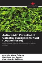 Chariston A. Dal Belo, Marcio G. dos Santos, Aracelio Viana Colares - Antiophidic Potential of Galactia glaucescens Kunt (Leguminosae)