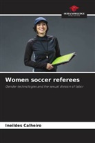 Ineildes Calheiro - Women soccer referees
