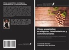 Leonardo Cury da Silva, Leonardo Ferrari - Vinos españoles: ecológicos, biodinámicos y convencionales
