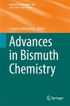Crispin Lichtenberg - Advances in Bismuth Chemistry
