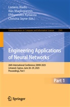 Lazaros Iliadis, Chrisina Jayne, Efthyvoulos Kyriacou, Efthyvoulos Kyriacou et al, Ilias Maglogiannis - Engineering Applications of Neural Networks