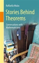 Raffaella Mulas - Stories Behind Theorems