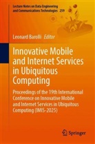 Leonard Barolli, Hsing-Chung Chen, Kangbin Yim - Innovative Mobile and Internet Services in Ubiquitous Computing