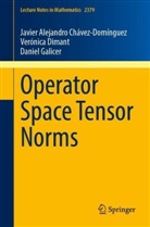 Javier Alejandro Chávez-Domínguez, Verónic Dimant, Verónica Dimant, Daniel Galicer - Operator Space Tensor Norms