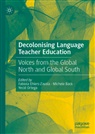 Michele Back, Fabiola Ehlers-Zavala, Yecid Ortega - Decolonising Language Teacher Education