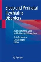 Palagini, Laura Palagini, Verinder Sharma - Sleep and Perinatal Psychiatric Disorders