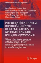 Pham Duc An, Nguyen Thi Hong Minh, Pham Thanh Huy, Kim Hyungsun, Kozo Ishizaki, Yun-Hae Kim... - Proceedings of the 4th Annual International Conference on Material, Machines, and Methods for Sustainable Development (MMMS2024)