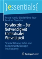 Ronald Ivancic, B Oberholzer, Bernhard Oberholzer, Sibylle Olbert-Bock - Polydextrie - Zur Notwendigkeit kontextualer Vielseitigkeit