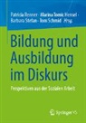 Patricia Renner, Tom Schmid, Barbara Stefan, Barbara Stefan u a, Marina Tomic Hensel - Bildung und Ausbildung im Diskurs