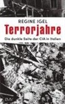Regine Igel - Terrorjahre
