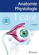 I care Anatomie Physiologie