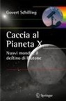 Govert Schilling - Caccia al Pianeta X