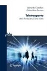 Leonardo Castellani, Giulia Alice Fornaro - Teletrasporto