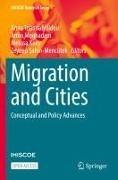 Zeynep ¿ahin-Mencütek, Melissa Kelly, Melissa Kelly et al, Amin Moghadam, Zeynep Sahin-Mencütek, … - Migration and Cities Conceptual and Policy Advances