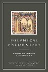 Mercedes García-Arenal, Gerard Wiegers - Polemical Encounters