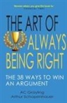 AC Grayling - The Art of Always Being Right
