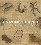 Eric M. Ramírez-Weaver - A Saving Science