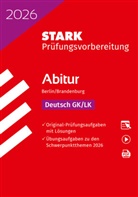 STARK Deutsch - Abitur 2026 Berlin/Brandenburg - Prüfungsvorbereitung, m. 1 Buch, m. 1 Beilage