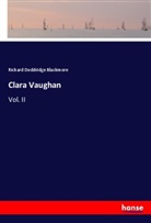 Richard Doddridge Blackmore - Clara Vaughan