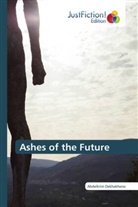 Abdelkrim Dekhakhena - Ashes of the Future