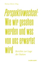 Thomas Mirow - Perspektivwechsel: Wie wir gesehen werden und was von uns erwartet wird.