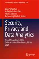 Pethuru Raj Chelliah, Isabel de la Torre Díez, Udai Pratap Rao, Isabel de la Torre Díez, Andrea Visconti, Andrea Visconti et al - Security, Privacy and Data Analytics