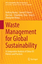 Haifeng Huang, Samuel O Idowu, Yang Li, Hao Sun, Hao et al Sun, Zhangchen Wang... - Waste Management for Global Sustainability