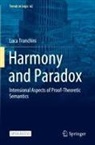 Luca Tranchini - Harmony and Paradox