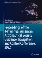B Spencer, Matt Sandnas, David B. Spencer - Proceedings of the 44th Annual American Astronautical Society Guidance, Navigation, and Control Conference, 2022, 3 Teile