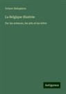 Octave Delepierre - La Belgique illustrée