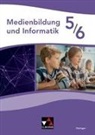 Stefanie Jäckel, Barbara Wieczorek - Medienbildung und Informatik Thüringen 5/6