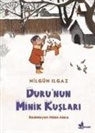 Nilgün Ilgaz - Durunun Minik Kuslari