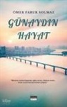Ömer Faruk Solmaz - Günaydin Hayat