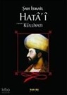 Sah ismail Hata´i - Sah Ismail Hatai Külliyati