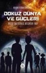 Mehmet Burak Gürtunca - Dokuz Dünya ve Gücleri