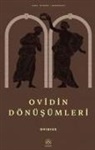 Publius Ovidius Naso - Ovidin Dönüsümleri
