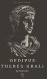 Sophokles - Oedipus, Thebes Krali
