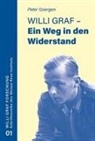 Peter Goergen - Willi Graf - Ein Weg in den Widerstand