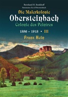 Bernhard Bonkhoff - Die Malerkolonie Obersteinbach - Colonie des Peintres